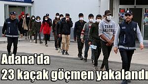 Adana'da 23 kaçak göçmen yakalandı