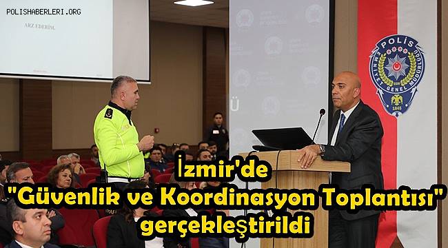 Emniyet Müdürü Mehmet Şahne başkanlığında 