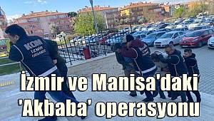 İzmir ve Manisa'daki 'Akbaba' operasyonunda 9 tutuklama