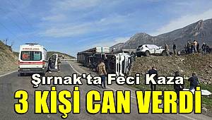 Şırnak'da tır ve hafif ticari araç çarpıştı! 3 kişi hayatını kaybetti