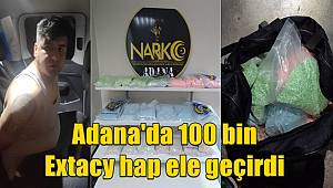 Adana'da 100 bin Extacy hap ele geçirdi 