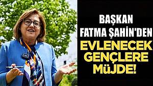 Başkan Fatma Şahin'den Evlenecek Gençlere Büyük Müjde