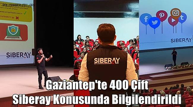 Gaziantep'te 400 Çift Siberay Projesi Konusunda Bilgilendirildi 