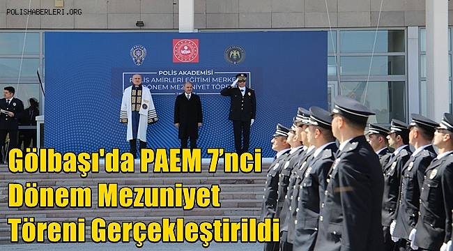 Gölbaşı'da PAEM 7’nci Dönem Mezuniyet Töreni Gerçekleştirildi 