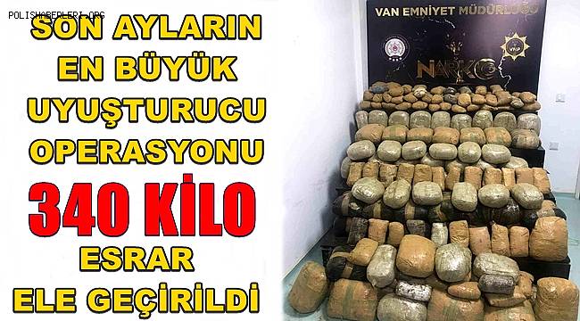 Van sınırda 340 kilo esrar ele geçirildi