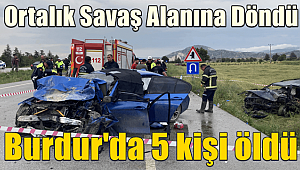  Burdur'da iki otomobilin çarpıştığı kazada 5 kişi öldü, 5 kişi yaralandı 