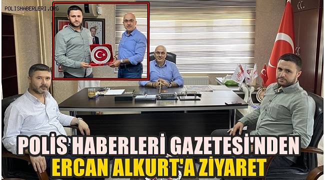 Emekli Bulgur Şirket Sahibi Ercan Alkurt'a önemli ziyaret