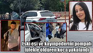 Gaziantep'te eski eşi ve kayınpederini pompalı tüfekle öldüren koca yakalandı 
