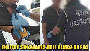 Ehliyet sınavında akıl almaz kopya düzeneği