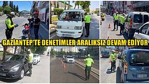 Gaziantep'te bayram trafiği tedbirleri devam ediyor