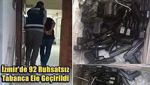 İzmir'de Silah Kaçakçılığı Operasyonunda 92 Ruhsatsız Tabanca Ele Geçirildi