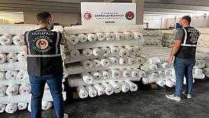 Mersin'de 267 bin metre kaçak kumaş ele geçirildi