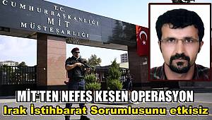MİT, PKK'nın Irak İstihbarat Sorumlusunu etkisiz hale getirdi 