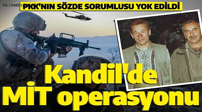 MİT'ten nokta operasyon! PKK'nın sözde Kandil hücre sorumlusu etkisiz hale getirildi 