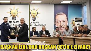 Başkan İzol'dan Başkan Çetin'e Ziyaret