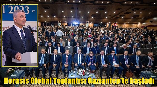Horasis Global Toplantısı Gaziantep'te başladı 