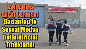 Gaziantep'te Sosyal Medya Dolandırıcısı Tutuklandı 