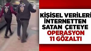 Sosyal medyada kişisel verileri satan 14 kişiye operasyon 