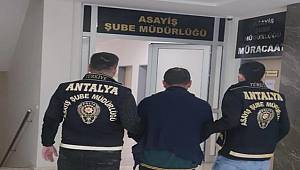 Antalya'da çeşitli suçlardan aranan bir zanlı tutuklandı 