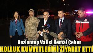 Gaziantep Valisi Kemal Çeber, kolluk kuvvetlerini ziyaret etti