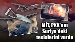 MİT, PKK'nın Suriye'deki tesislerini vurdu