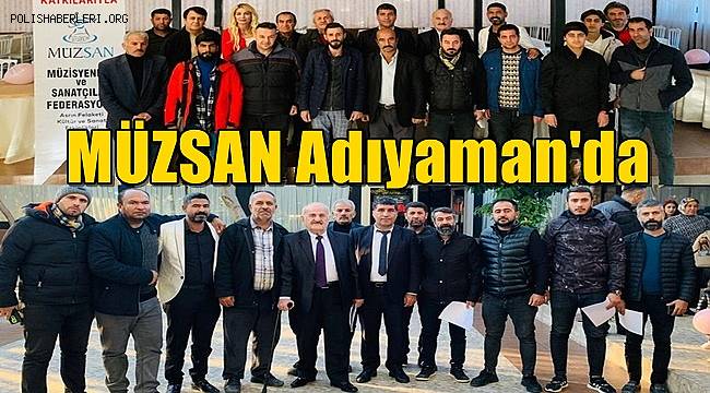 MÜZSAN Adıyaman'da Yüzleri Güldürdü