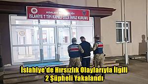 İslahiye'de hırsızlık olaylarıyla ilgili 2 şüpheli yakalandı