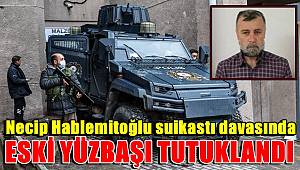 Necip Hablemitoğlu suikastı davasında eski yüzbaşı tutuklandı