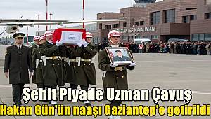 Pençe-Kilit Harekatı'nda şehit olan Piyade Uzman Çavuş Hakan Gün'ün naaşı Gaziantep'e getirildi