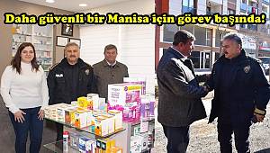 Emniyet Müdürü Aktaş, daha güvenli bir Manisa için görev başında!
