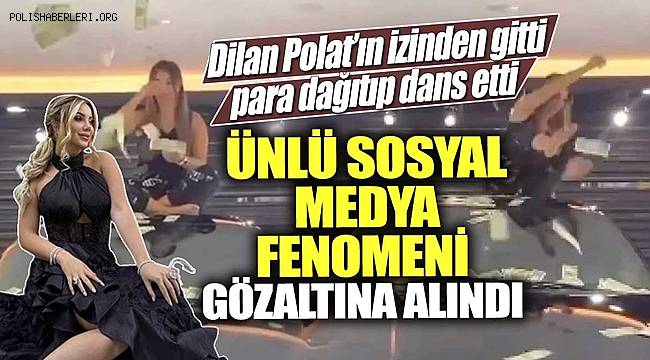 Para dağıtıp belinde silahla dans eden sosyal medya fenomeni Aleyna Dalveren gözaltına alındı 