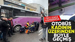 Sakarya'da otobüs kadının üzerinden geçti