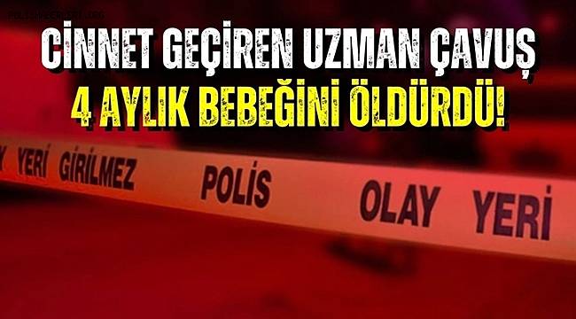 Van'da uzman çavuş, bebeğini öldürdü ve intihar girişiminde bulundu 