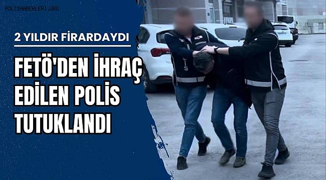 Ankara'da FETÖ/PDY üyesi polis memuru tutuklandı 