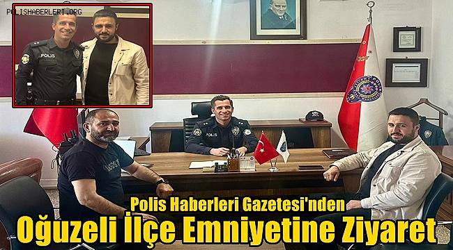 Başkan Altunova'dan Oğuzeli İlçe Emniyet Müdürü Bereketli'ye Ziyaret 