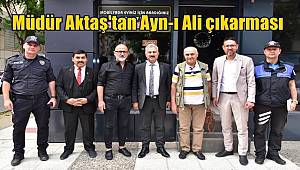 Emniyet Müdürü Aktaş Ayn-ı Ali halkıyla beraber