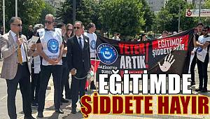 Gaziantep'te öğretmenler eğitimde şiddeti kınadı 