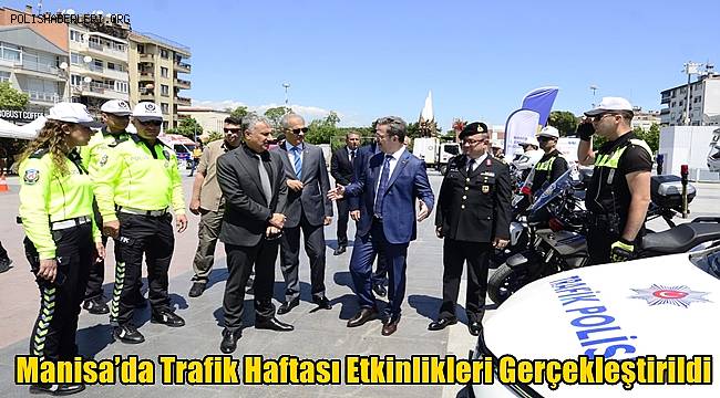 Manisa’da Trafik Haftası Kapsamında Etkinlik Gerçekleştirildi