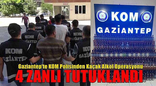 Gaziantep'te sahte alkol imal ettiği öne sürülen 4 zanlı tutuklandı