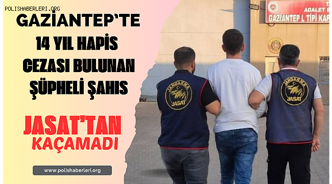 14 Yıl Hapis Cezası ve 40 Suç Kaydı Bulunan Şahıs JASAT’tan Kaçamadı 