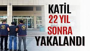 Firari Zanlı 22 Yıl Sonra Yakalandı 