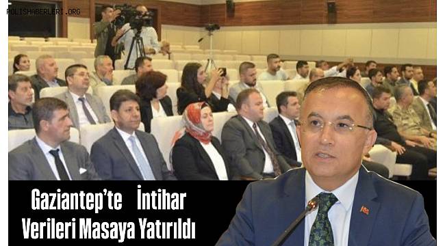 Gaziantep'te İntihar Verileri Masaya Yatırıldı 