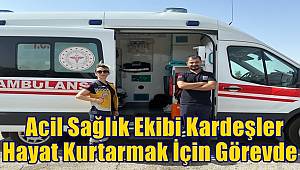 Acil sağlık ekibi kardeşler hayat kurtarmak için saniyelerle yarışıyorlar 