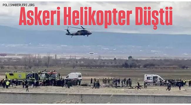 Isparta'da askeri helikopter düştü! 6 askerimiz şehit oldu