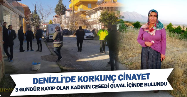 3 gündür aranan kadının cansız bedeni korkunç halde bulundu 