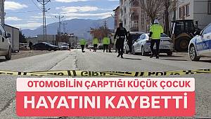 Elbistan’da Otomobilin Çarpıp Kaçtığı Küçük Çocuk Canından Oldu 
