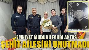 Emniyet Müdürü Aktaş’tan şehit ailesine ahde vefa 