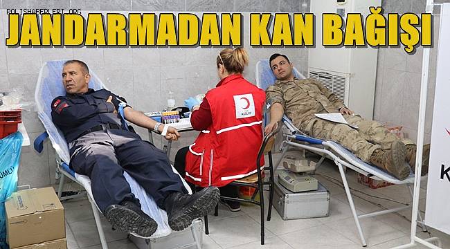 Gaziantep Jandarma Personeli Kan Bağışladı