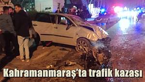 Kahramanmaraş’ta trafik kazası! 3 yaralı 