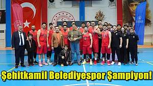 Şehitkamil büyük erkeklerde şampiyon oldu 